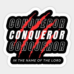 Conqueror In The Name of The Lord Christian Sticker